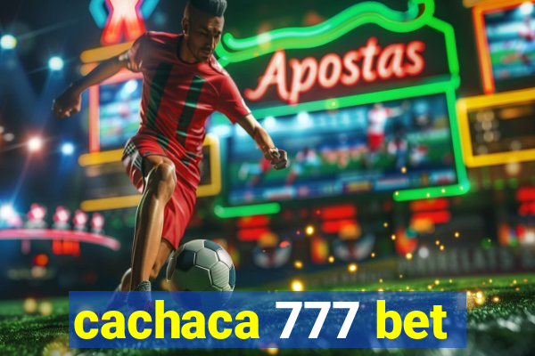 cachaca 777 bet